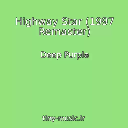 کاور آهنگ Highway Star (1997 Remaster) از Deep Purple
