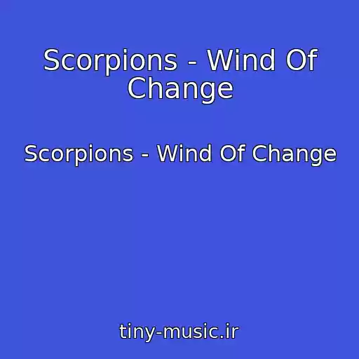 کاور آهنگ Scorpions - Wind Of Change از Scorpions - Wind Of Change
