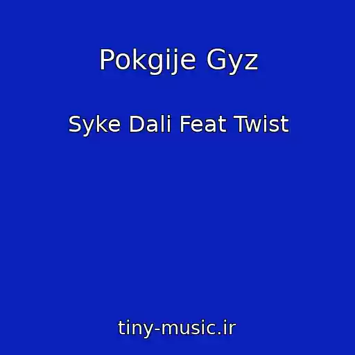 کاور آهنگ Pokgije Gyz از Syke Dali Feat Twist
