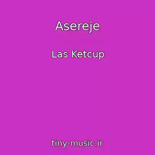 کاور آهنگ Asereje از Las Ketcup