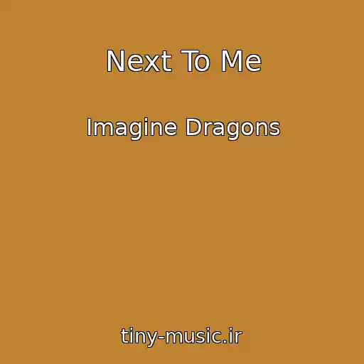 کاور آهنگ Next To Me از Imagine Dragons