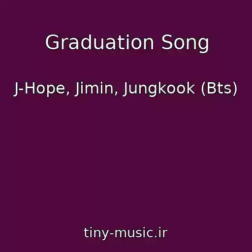 کاور آهنگ Graduation Song از J-Hope, Jimin, Jungkook (Bts)