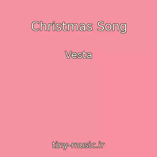 کاور آهنگ Christmas Song از Vesta