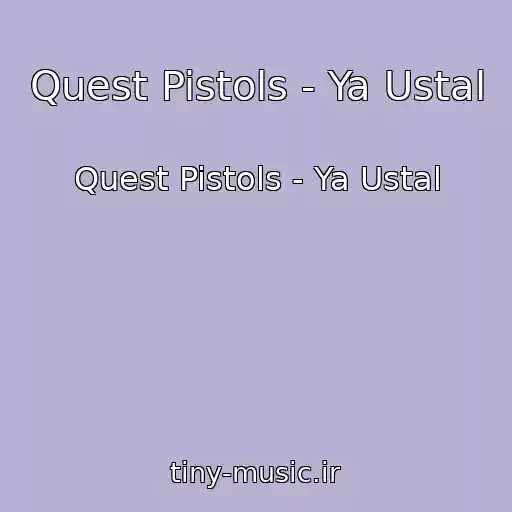 کاور آهنگ Quest Pistols - Ya Ustal از Quest Pistols - Ya Ustal