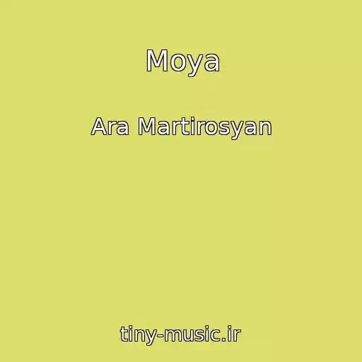 کاور آهنگ Moya از Ara Martirosyan