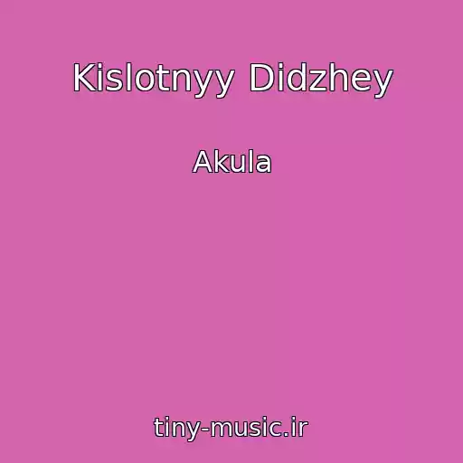 کاور آهنگ Kislotnyy Didzhey از Akula