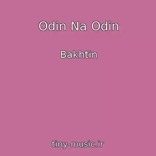 کاور آهنگ Odin Na Odin از Bakhtin