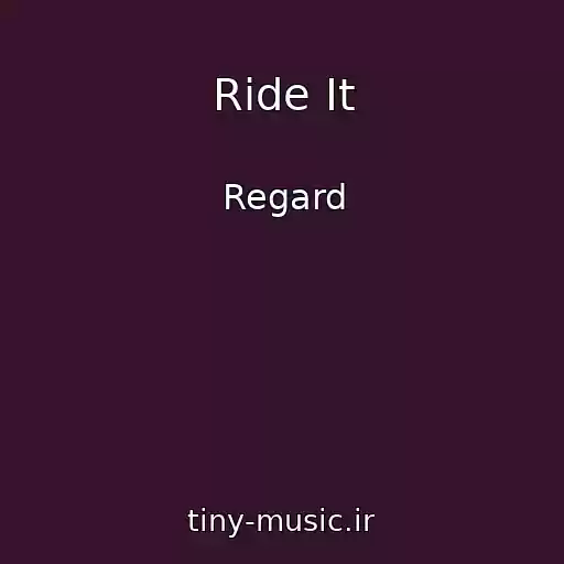 کاور آهنگ Ride It از Regard