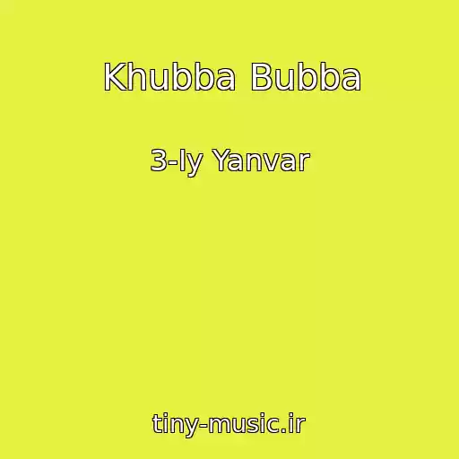 کاور آهنگ Khubba Bubba از 3-Iy Yanvar