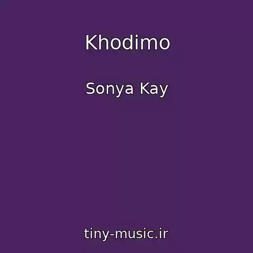 کاور آهنگ Khodimo از Sonya Kay
