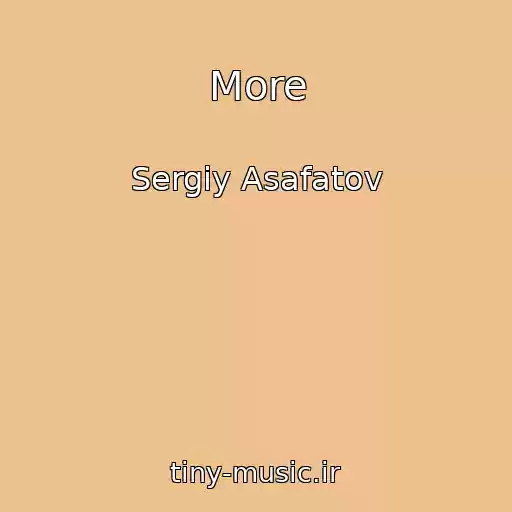 کاور آهنگ More از Sergіy Asafatov