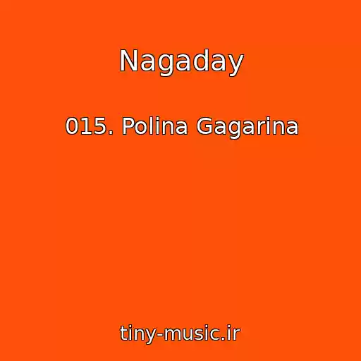 کاور آهنگ Nagaday از 015. Polina Gagarina