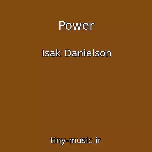 کاور آهنگ Power از Isak Danielson