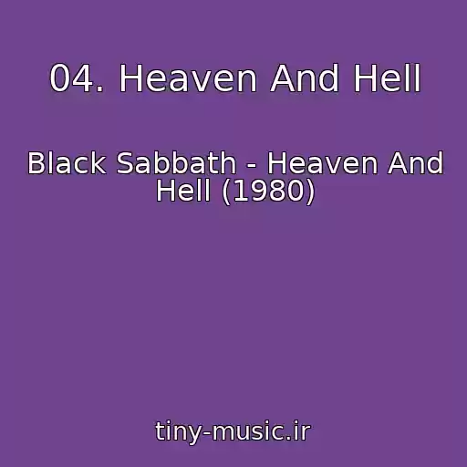 کاور آهنگ 04. Heaven And Hell از Black Sabbath - Heaven And Hell (1980)
