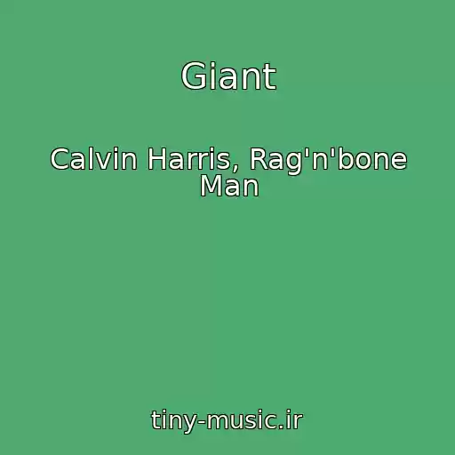کاور آهنگ Giant از Calvin Harris, Rag'n'bone Man