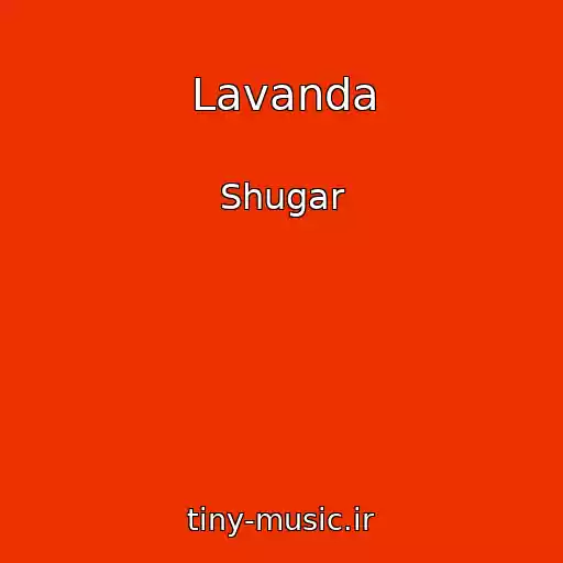 کاور آهنگ Lavanda از Shugar
