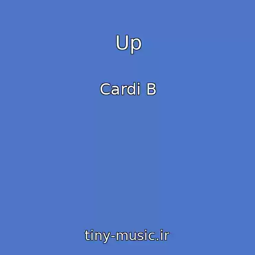 کاور آهنگ Up از Cardi B
