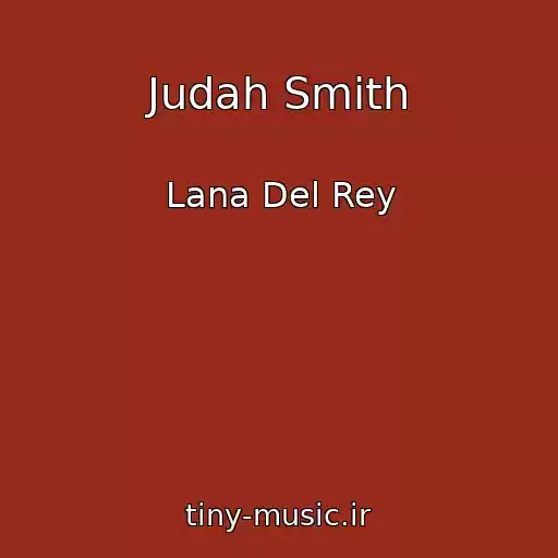 کاور آهنگ Judah Smith از Lana Del Rey