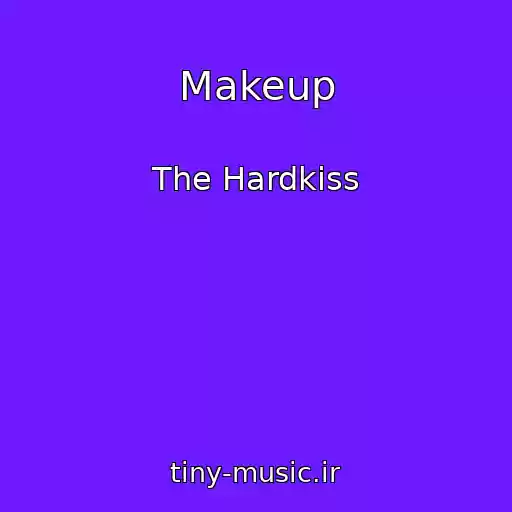 کاور آهنگ Makeup از The Hardkiss