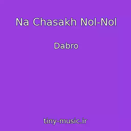 کاور آهنگ Na Chasakh Nol-Nol از Dabro