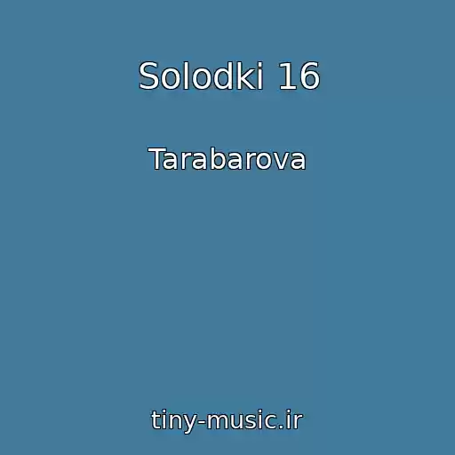 کاور آهنگ Solodkі 16 از Tarabarova