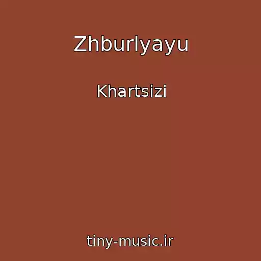 کاور آهنگ Zhburlyayu از Khartsizi