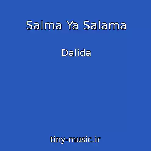 کاور آهنگ Salma Ya Salama از Dalida