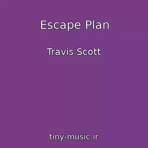 کاور آهنگ Escape Plan از Travis Scott