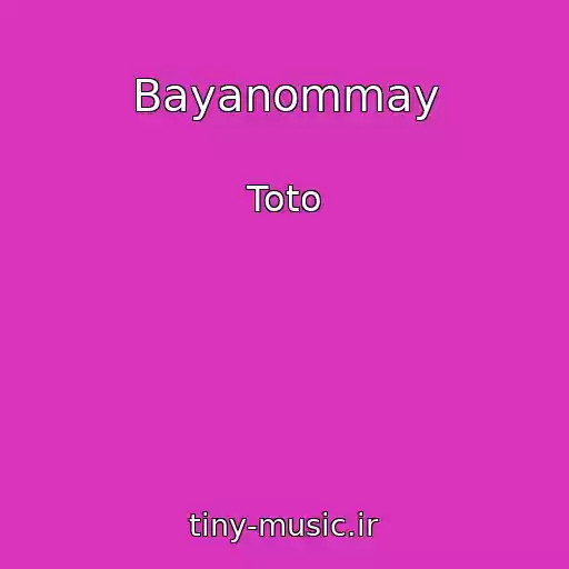 کاور آهنگ Bayanommay از Toto
