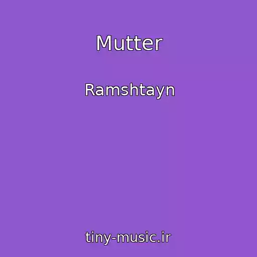 کاور آهنگ Mutter از Ramshtayn