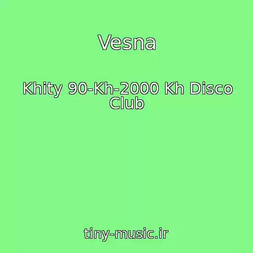کاور آهنگ Vesna از Khity 90-Kh-2000 Kh Disco Club