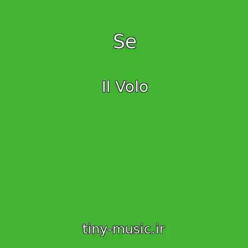 کاور آهنگ Se از Il Volo