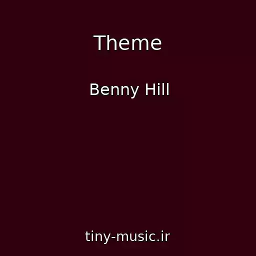 کاور آهنگ Theme از Benny Hill