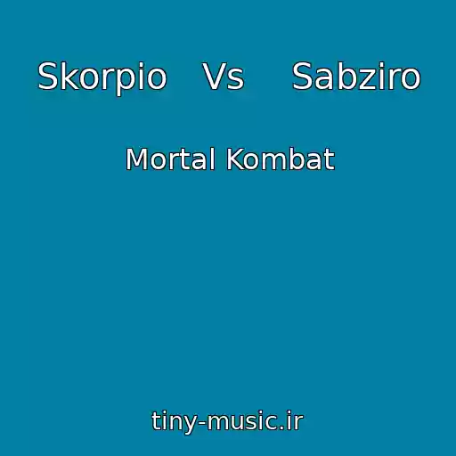 کاور آهنگ Skorpio   Vs    Sabziro از Mortal Kombat