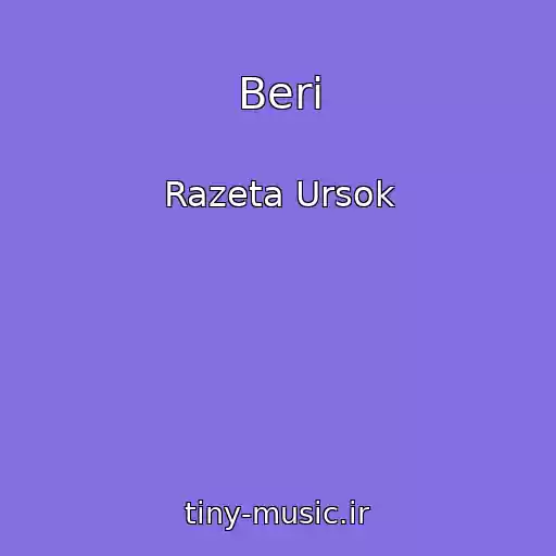 کاور آهنگ Beri از Razeta Ursok