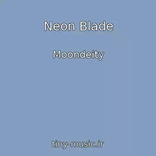 کاور آهنگ Neon Blade از Moondeity