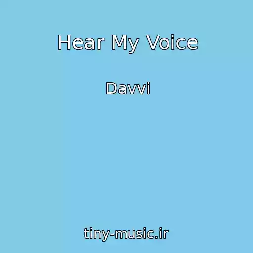 کاور آهنگ Hear My Voice از Davvi