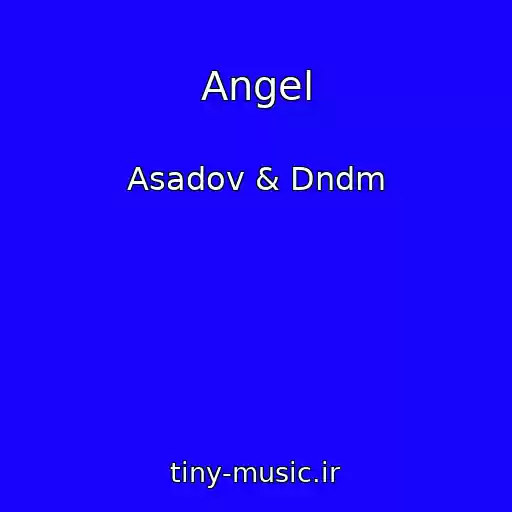 کاور آهنگ Angel از Asadov & Dndm