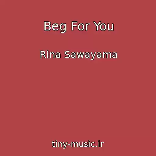 کاور آهنگ Beg For You از Rina Sawayama
