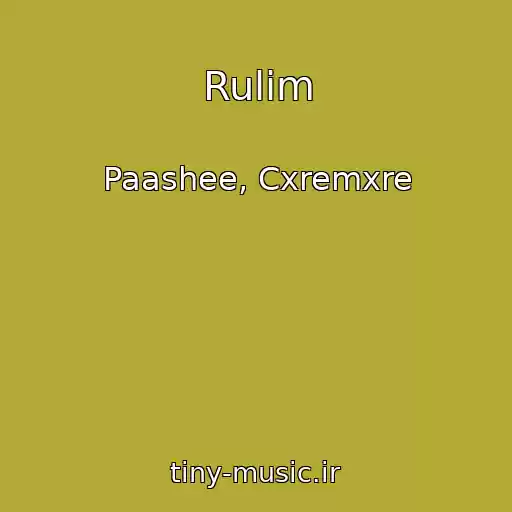 کاور آهنگ Rulim از Paashee, Cxremxre