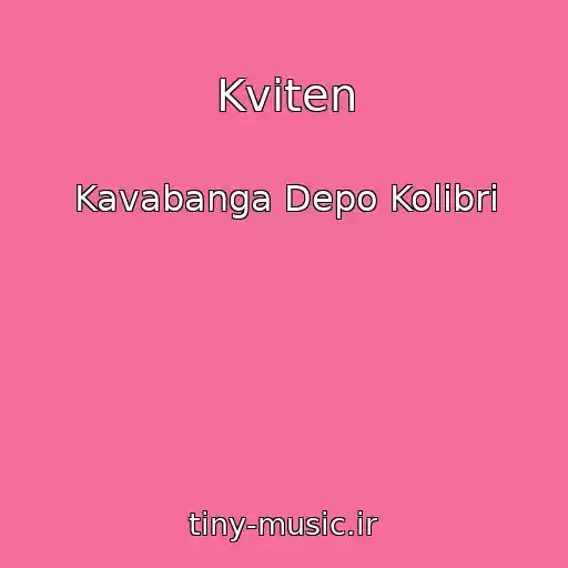 کاور آهنگ Kvіten از Kavabanga Depo Kolibri