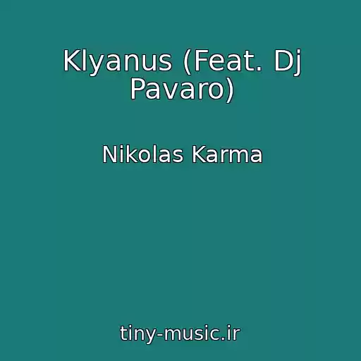 کاور آهنگ Klyanus (Feat. Dj Pavaro) از Nіkolas Karma
