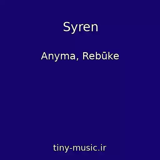 کاور آهنگ Syren از Anyma, Rebūke