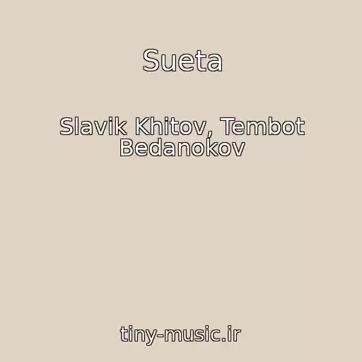 کاور آهنگ Sueta از Slavik Khitov, Tembot Bedanokov