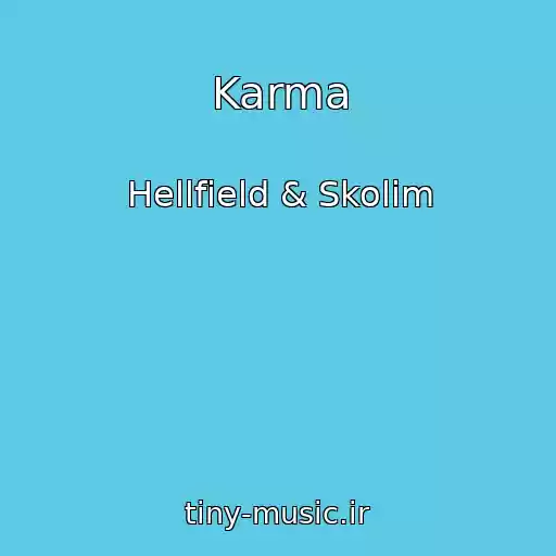 کاور آهنگ Karma از Hellfield & Skolim