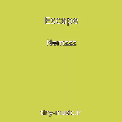 کاور آهنگ Escape از Nemzzz