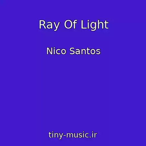 کاور آهنگ Ray Of Light از Nico Santos