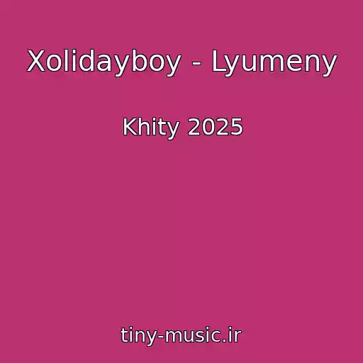 کاور آهنگ Xolidayboy - Lyumeny از Khity 2025