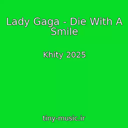 کاور آهنگ Lady Gaga - Die With A Smile از Khity 2025