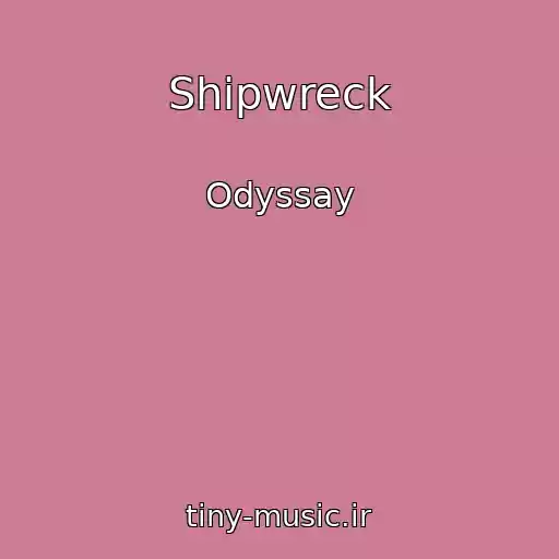 کاور آهنگ Shipwreck از Odyssay